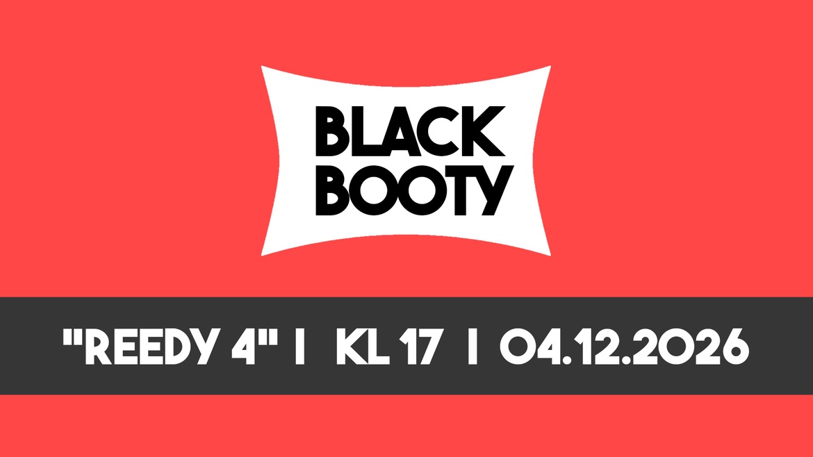 Black Booty "REEDY 4"