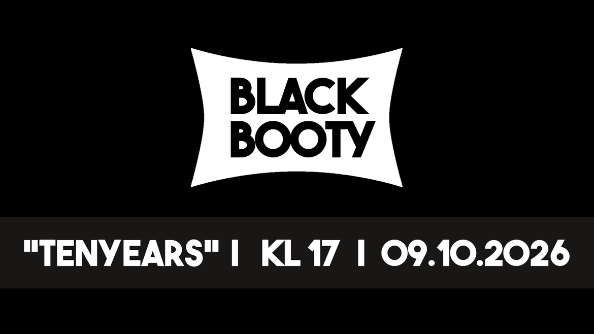 Black Booty "TENYEARS"