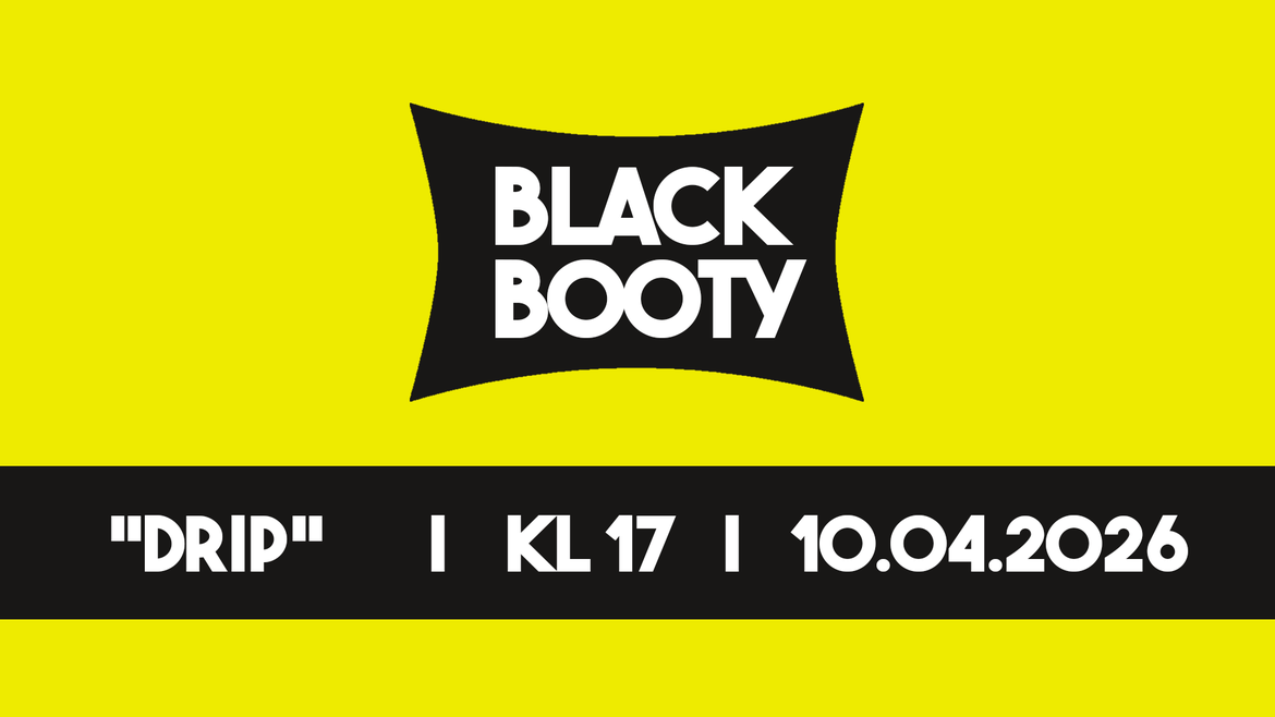 Black Booty "Drip"